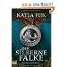 Der silberne Falke. Historischer Roman