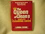 The Queen of Clean's Complete Cleaning Guide: Banish Dirt from Your Castle Forever With 2,047 Queen-Tested Tips
