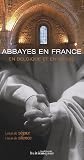 Abbayes en France en Belgique en Suisse