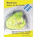 Bavaricus - Medizin für den Drachen