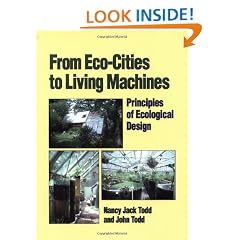 From Eco-Cities to Living Machines: Principles of Ecological Design