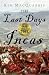 The Last Days of the Incas