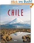 Reise durch CHILE - Ein Bildband mit...