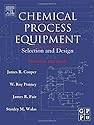 Chemical Process Equipment, Second Edition: Selection and Design