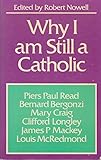 Why I am still a Catholic