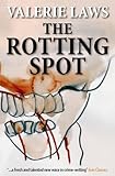 The rotting spot