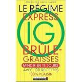Le r�gime express IG br�le-graissespar Anne Dufour