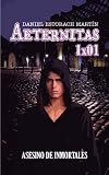 AETERNITAS - Asesino de Inmortales