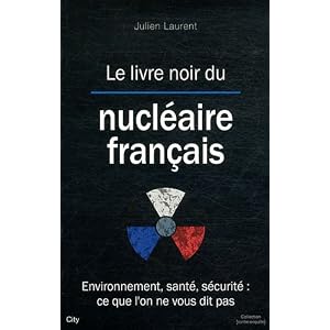le livre noir du nucléaire le livre noir du nucléaire