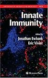 Innate Immunity (Methods in Molecular Biology) (Methods in Molecular Biology)