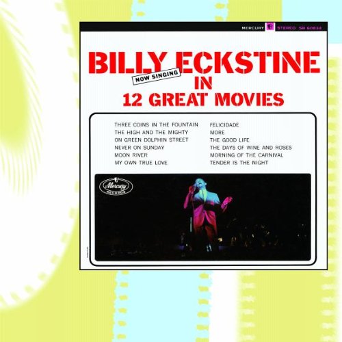 Billy Eckstine - Now Singing In 12 Great Movies - Zortam Music
