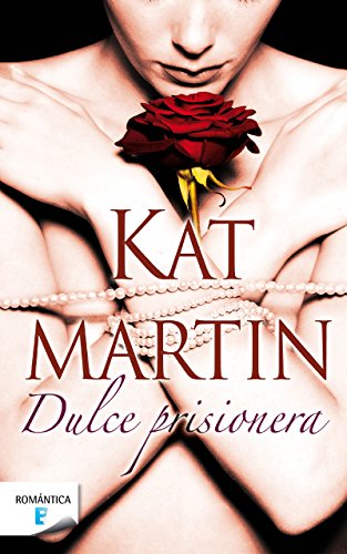 Dulce prisionera (Spanish Edition)
