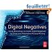 Digital Negatives: Using Photoshop to Create Digital Negatives for Silver And Alternative Process Printing