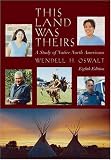 This Land Was Theirs: A Study of Native North Americans