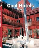 Cool Hotels: Spain (Cool Hotels)