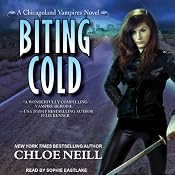 Biting Cold: Chicagoland Vampires, Book 6 | [Chloe Neill]