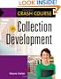 Crash Course in Collection Development