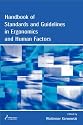 Handbook of Standards and Guidelines in Ergonomics and Human Factors (Human Factors and Ergonomics)
