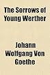 The Sorrows of Young Werther