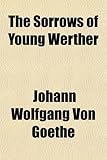 The Sorrows of Young Werther