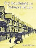 Old Southgate and Palmers Green