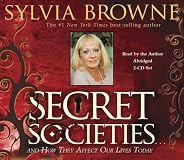 Secret Societies...and How They Affect Our Lives Today