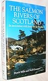 The salmon rivers of Scotland