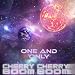 Cherry Cherry Boom Boom - One and Only