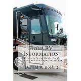 Dons RV Information: A Common Sense Guide for the Beginner and the Experienced RVer