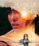 House of Psychotic Women: An Autobiographical Topography of Female Neurosis in Horror and Exploitation Films