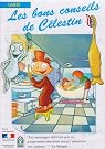 Célestin : Santé