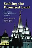 Seeking the Promised Land : Mormons and American politics