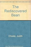 The rediscovered bean