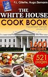 The White House Cook Book - Illustrated, hypertext version (2011), from the original version (1887)