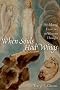When Souls Had Wings: Pre-Mortal Existence in Western Thought