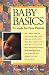 Baby Basics : A Guide for New Parents