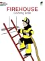 Firehouse Coloring Book (Dover Coloring Books)