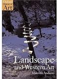 Landscape and Western Art (Oxford History of Art)