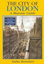 The City of London: A Masonic Guide