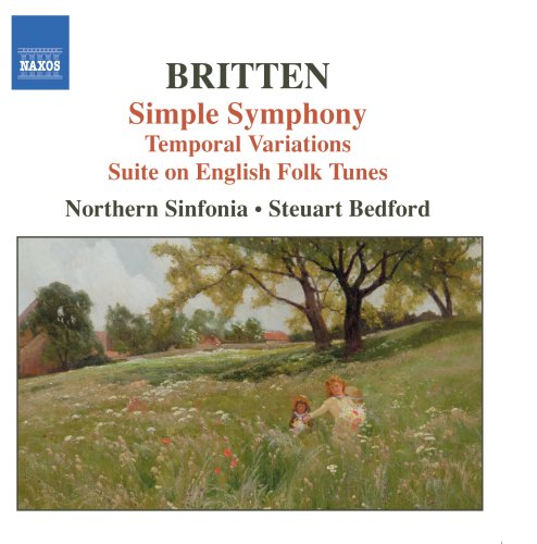 CD-Charts  Music : Britten: Simple Symphony; Temporal Variations; Suite on English Folk Tunes