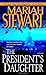 The President's Daughter: A Novel