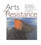 Arts of Resistance