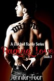 Raging Love (BK#3 A Mitchell Family Series)