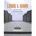 Louis I. Kahn: Building Art and Building Science