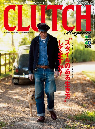 CLUTCH Magazine Vol.21［雑誌］ CLUTCH Magazineシリーズ (Japanese Edition)
