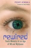 Cover of Rewired by Peggy Kendall 0817015132