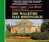 Excerpts from Die Walkure and Das Rheingold Conducted by Albert Coates, Leo Blech and Lawrance Collingwood, 1926/1928