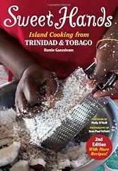 Sweet Hands: Island Cooking from Trinidad and Tobago