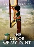 The Color of My Paint