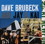 Dave Brubeck - Dave Brubeck and Jay & Kai at Newport